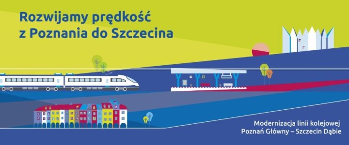 Poznań – Szczecin - będzie kolejowy bajpas dla sprawnych podróży.
