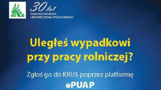 Nowa usługa na platformie ePUAP - Zgłoszenie wypadku przy pracy rolniczej.