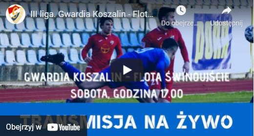 Przechwytywanie1 Świnoujście. MKS Flota. Mecz w Koszalinie na żywo.