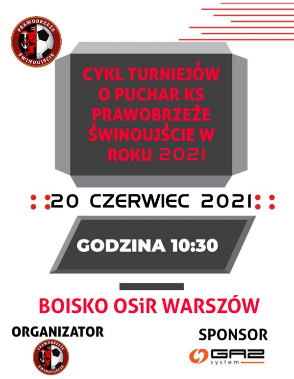 KS Prawobrzeże Świnoujście. Turniej w dniu 20 czerwca 2021.