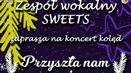 Gryfice. Zespół wokalny SWEETS zaprasza na koncert kolęd "Przyszła nam nowina".