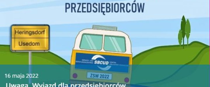 Świnoujście. UWAGA. WYJAZD DLA PRZEDSIĘBIORCÓW.