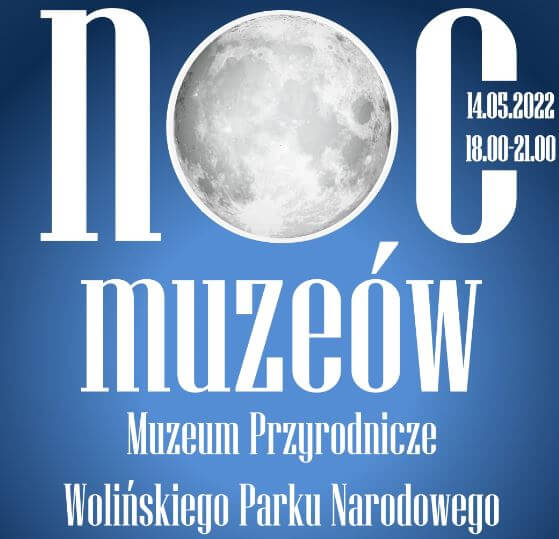 Noc Muzeów w Wolińskim Parku Narodowym.