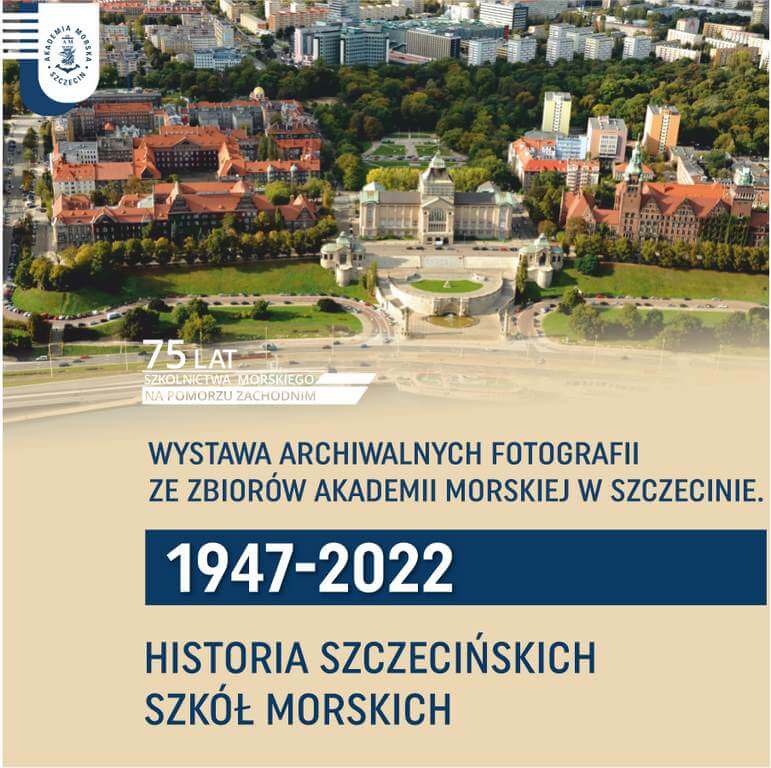 Akademia Morska w Szczecinie. Aż dwie wystawy z okazji jubileuszu 75-lecia.