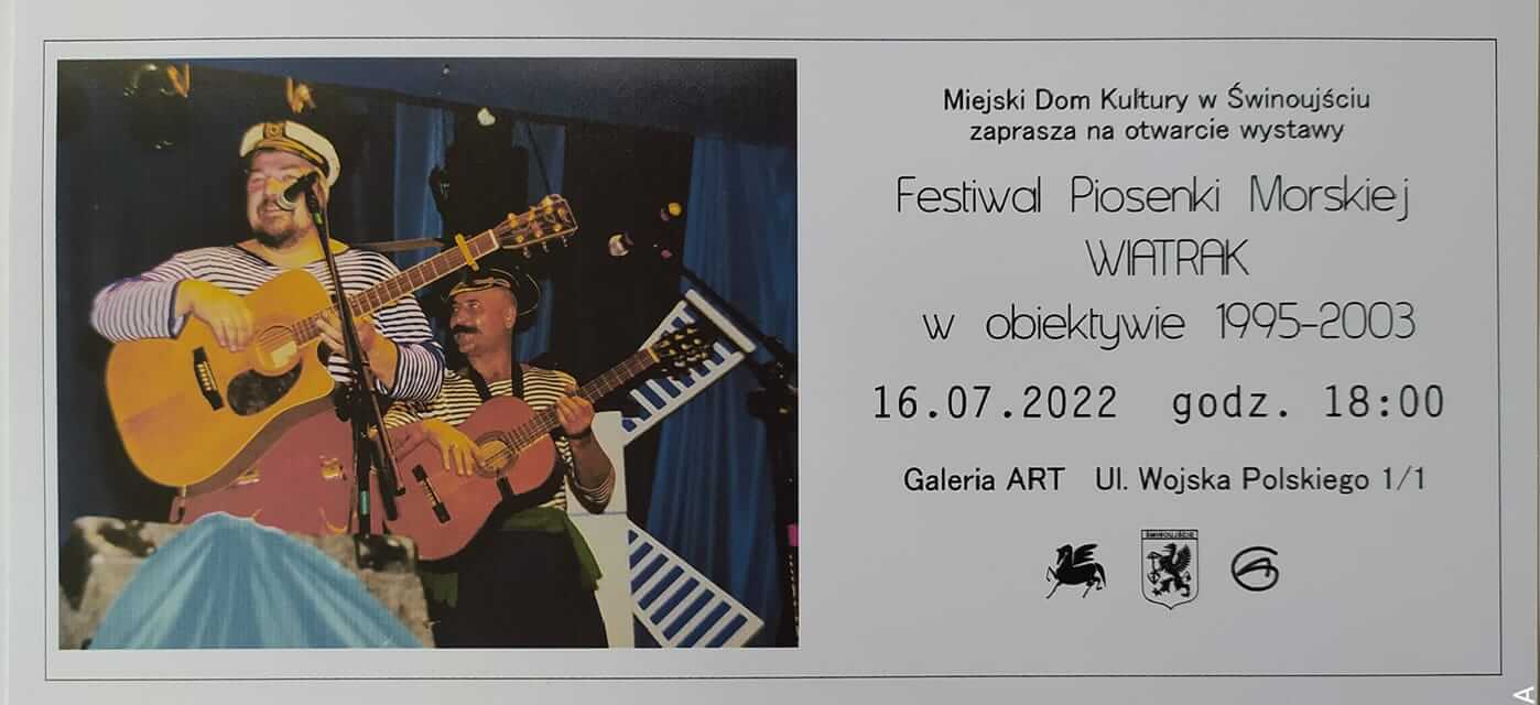 Świnoujście. Galeria ART zaprasza na otwarcie wystawy fotografii "Festiwal Piosenki Morskiej WIATRAK w obiektywie 1995-2003".