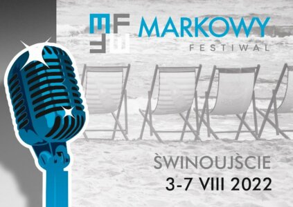 2. Markowy Festiwal Świnoujście, 3 - 7 sierpnia 2022.