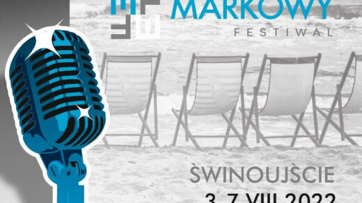 2. Markowy Festiwal Świnoujście, 3 - 7 sierpnia 2022.