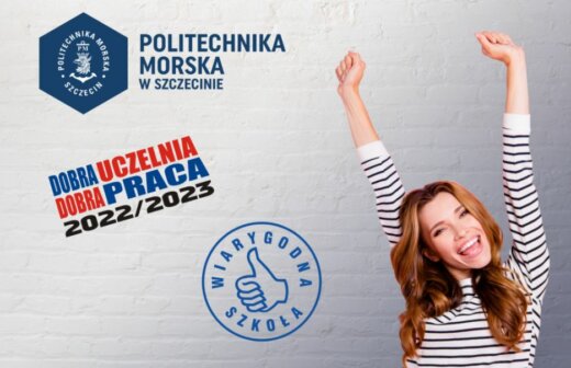 Politechnika Morska wiarygodną i dobrą uczelnią