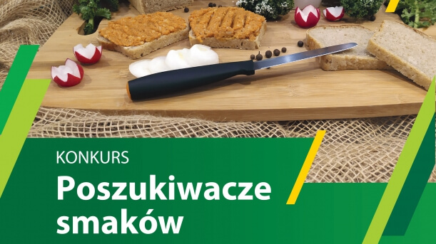 Poszukiwane smaki łączące pokolenia. Konkurs dla dzieci i młodzieży