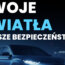 Plakat Twoje światła-Nasze bezpieczeństwo 2025-1