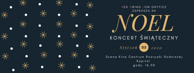 Gryfice. Zapraszamy na Koncert Świąteczny - NOEL - 5 stycznia.
