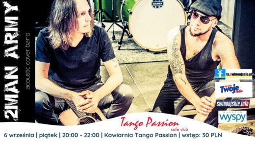 Świnoujście. Koncert 2Man Army - Acoustic Cower Band w Kawiarni Tango Passion Cafe Club.
