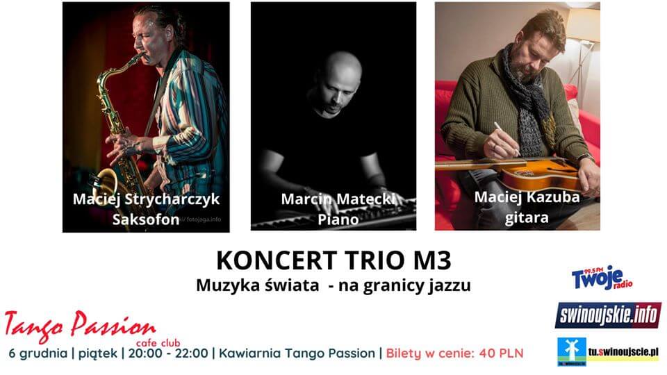 Świnoujście. Koncert M3 TRIO - muzyka świata na granicy jazzu w Kawiarni Tango Passion Cafe Club