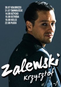 Krzysztof Zalewski rozpoczyna swoją letnią trasę.