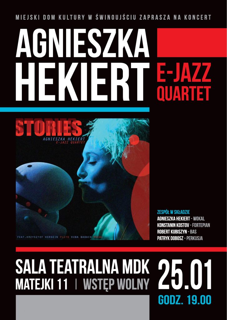 Agnieszka Hekiert oraz E-Jazz Quartet