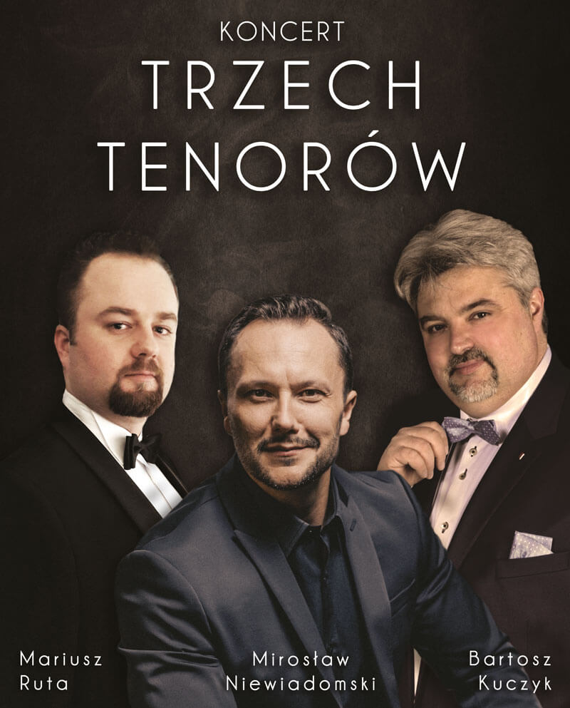 Gryfickie Lato Muzyczne 2020 - zapraszamy na koncert „Koncert Trzech tenorów”.