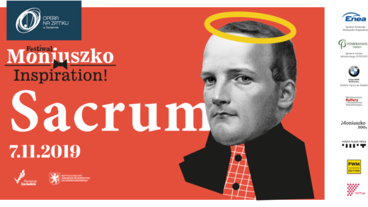 SACRUM w twórczości S. Moniuszki - kolejny dzień Festiwalu Moniuszko Inspiration! Opery na Zamku w Szczecinie.