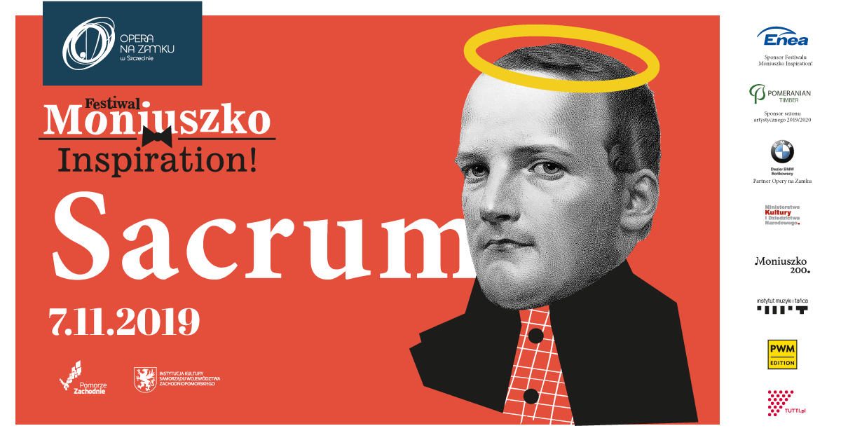 SACRUM w twórczości S. Moniuszki - kolejny dzień Festiwalu Moniuszko Inspiration! Opery na Zamku w Szczecinie.