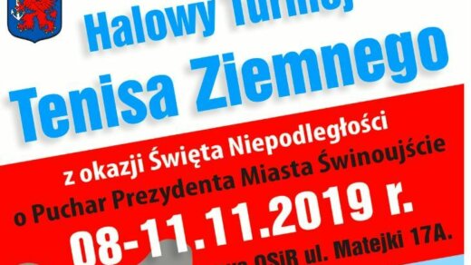 Zaproszenie na turniej Tenisa Ziemnego z okazji Święta Niepodległości o Puchar Prezydenta Miasta Świnoujście.
