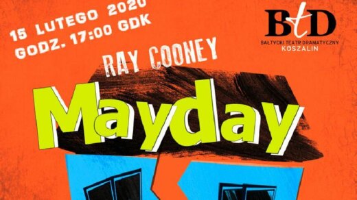 Zapraszamy na spektakl "Mayday" do Gryfickiego Dom Kultury.