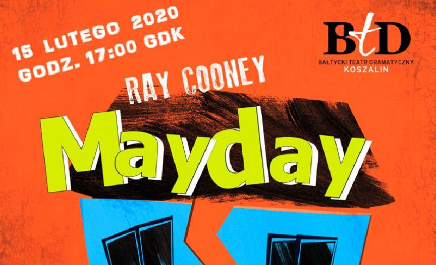 Zapraszamy na spektakl "Mayday" do Gryfickiego Dom Kultury.