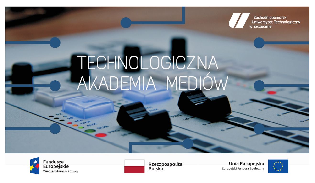 W Szczecinie powstanie Technologiczna Akademia Mediów