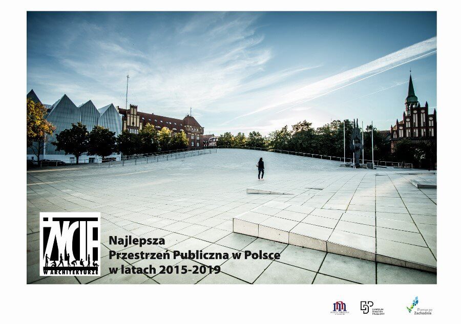 Muzeum Narodowe w Szczecinie. MAMY TO! Centrum Dialogu Przełomy nagrodzone w Konkursie ŻYCIE W ARCHITEKTURZE.