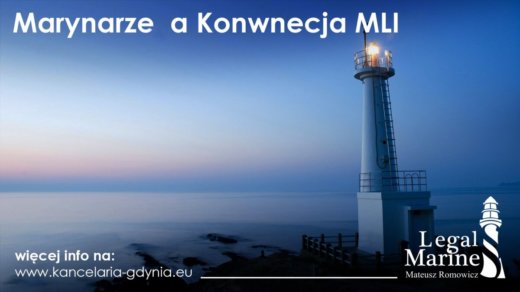 Konwencja MLI a sprawy podatkowe marynarzy jako przejaw dysfunkcjonalności polskiego aparatu skarbowego