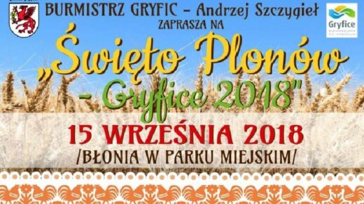 BURMISTRZ GRYFIC - Andrzej Szczygieł zaprasza na "Święto Plonów"